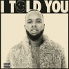 Interscope Records Tory Lanez - I Told You Photo