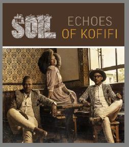 Photo of The Soil - Echoes of Kofifi