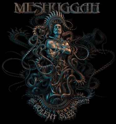 Photo of Nuclear Blast Americ Meshuggah - Violent Sleep of Reason