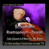 Watertower Mod Rostropovich / Moscow Phil Orch / Kandrashin - Schumann Dvorak - Rostropovich Photo