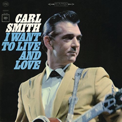 Photo of Sony Mod Carl Smith - I Want to Live and Love