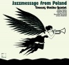 Be Jazz Tomasz Stanko - Quintet: Jazzmessage From Poland Photo