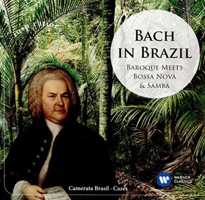 Photo of Imports Camerata Brasil - Bach In Brazil: Baroque Meets Bossa Nova & Samba