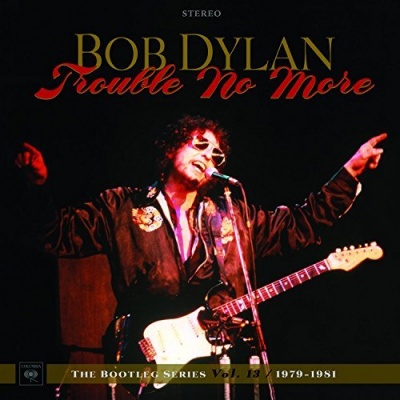 Photo of Sony Legacy Bob Dylan - Trouble No More: the Bootleg Series Vol 13 1979-81