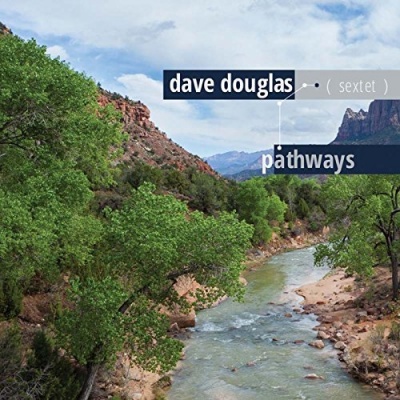 Photo of Green Leaf Records Dave Douglas - Pathways