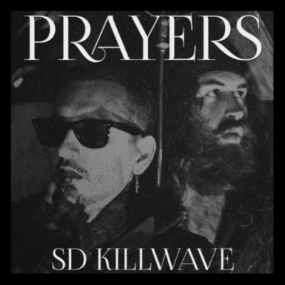 Photo of Prayers - Sd Killwave