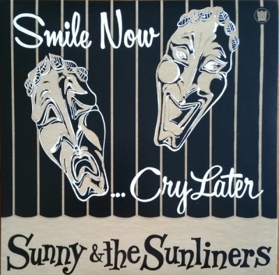Photo of Sunny & the Sunliners - Smile Now Cry Later