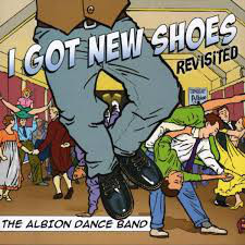 Photo of Talking Elephant Albion Dance Band - I Got New Shoes Revisited