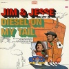 Imports Jim & Jesse - Diesel On My Tail Photo