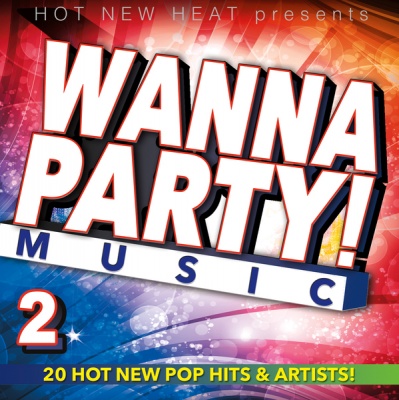 Photo of Hot New Heat Wanna Party! - Vol. 2 / Various