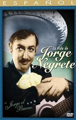 Photo of Jorge El Bueno: La Vida De Jorge Negrete