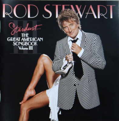 Photo of Legacy Rod Stewart - Stardust... The Great American Songbook Volume 3