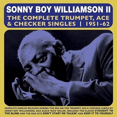 Photo of Acrobat Sonny Boy Williamson - Complete Trumpet Ace & Checker Singles 1951-62