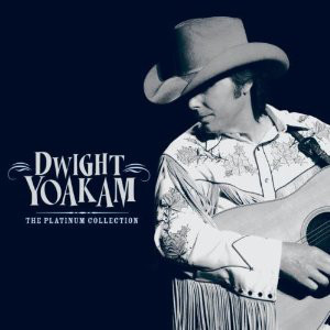 Photo of Dwight Yoakam - The Platinum Collection