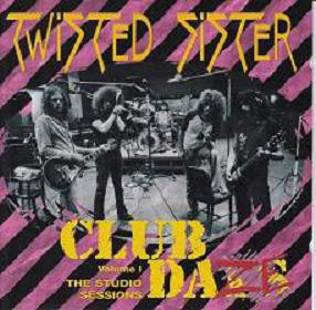 Photo of Imports Twisted Sister - Club Daze Vol 1: Studio Sessions