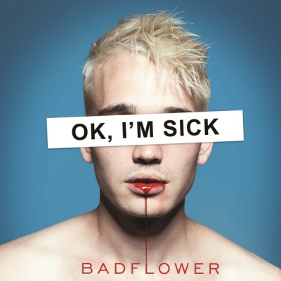 Photo of Big Machine Records Badflower - Ok I'm Sick