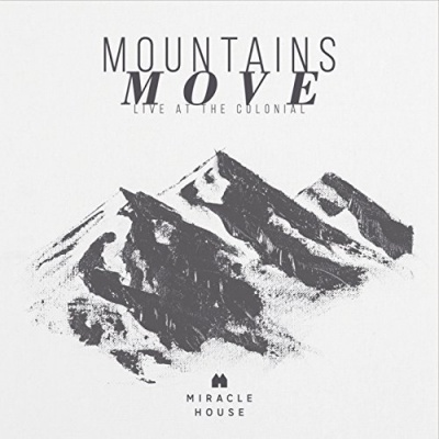 Photo of CD Baby Miracle House - Mountains Move: Live At the Colonial