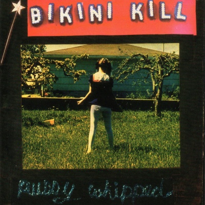 Photo of Bikini Kill Records Bikini Kill - Pussy Whipped