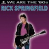 Sony Legacy Mod Rick Springfield - We Are the 80's Photo