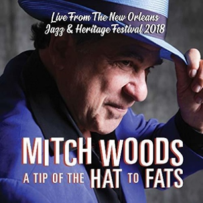 Photo of Mitchell Woods Mitch Woods - Tip of the Hat to Fats