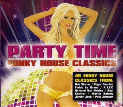 Photo of Party Time : Funky House Classics / Various