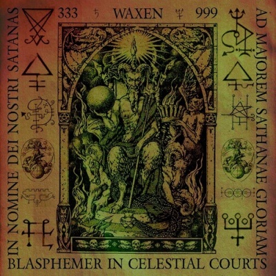 Photo of Moribund Records Waxen - Blasphemer In Celestial Courts