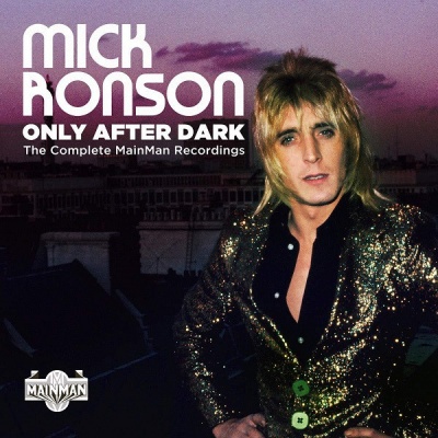 Photo of Cherry Red UK Mick Ronson - Only After Dark: Complete Mainman Recordings