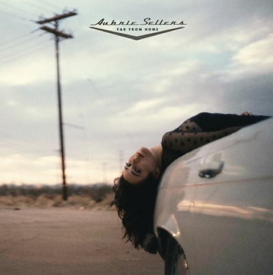 Photo of Aubrie Sellers Music Aubrie Sellers - Far From Home