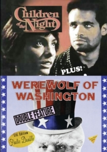 Photo of Children of the Night / Werewolf of Washington