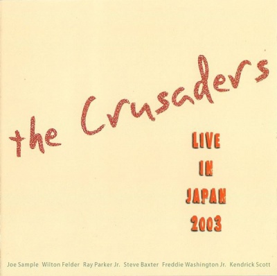 Photo of The Crusaders - Live In Japan 2003