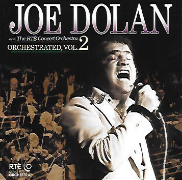 Photo of Joe Dolan and the Rte Concert Orchestra Vol.2