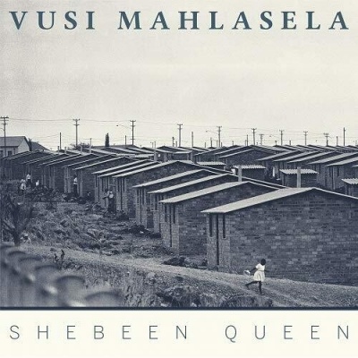 Photo of Ato Records Vusi Mahlasela - Shebeen Queen
