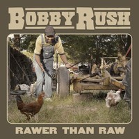 Photo of Deep Rush Visuals Bobby Rush - Rawer Than Raw