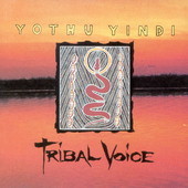 Photo of Liberation Music Oz Yothu Yindi - Tribal Voice