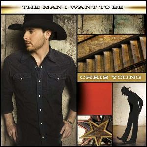 Photo of Rca Chris Young - Man I Want to Be