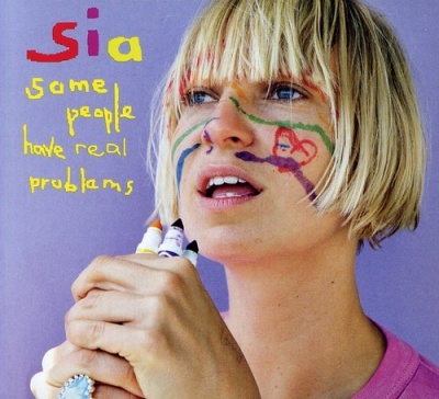 Photo of Hear Music Sia - Some People Have Real Problems