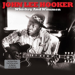 Photo of NOT NOW MUSIC John Lee Hooker - Whiskey and Wimmen
