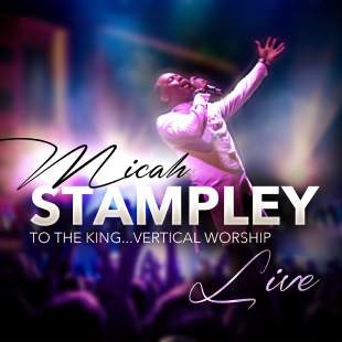 Photo of eOne Entertainment Micah Stampley - To The King: Vertical Worship