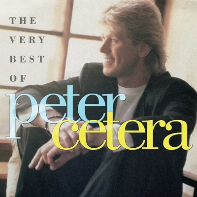 Peter Cetera Very Best of Peter Cetera